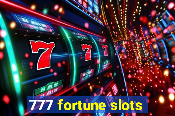 777 fortune slots